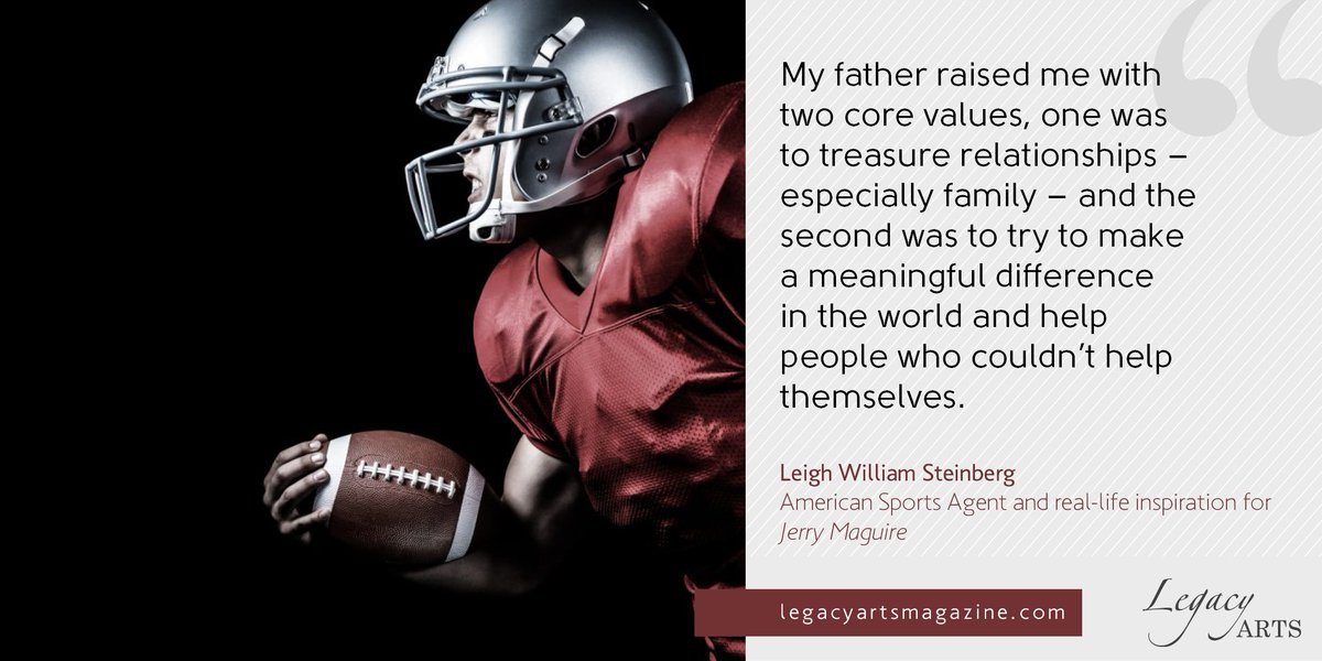 "My father raised me with two core values, one was to treasure relationships, especially family, and the second was to make a meaningful difference in the world &amp; help people who couldn't help themselves." 
<a href="/leighsteinberg/">Leigh Steinberg</a> in The Best of Legacy Arts Vol. 1 ow.ly/oOB850zEaKi