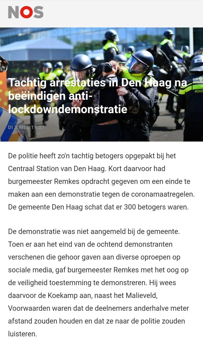 In the Hague, last week, there was an anti-lockdown demonstration where 80 people were arrested. https://amp.nos.nl/artikel/2332855-tachtig-arrestaties-in-den-haag-na-beeindigen-anti-lockdowndemonstratie.html