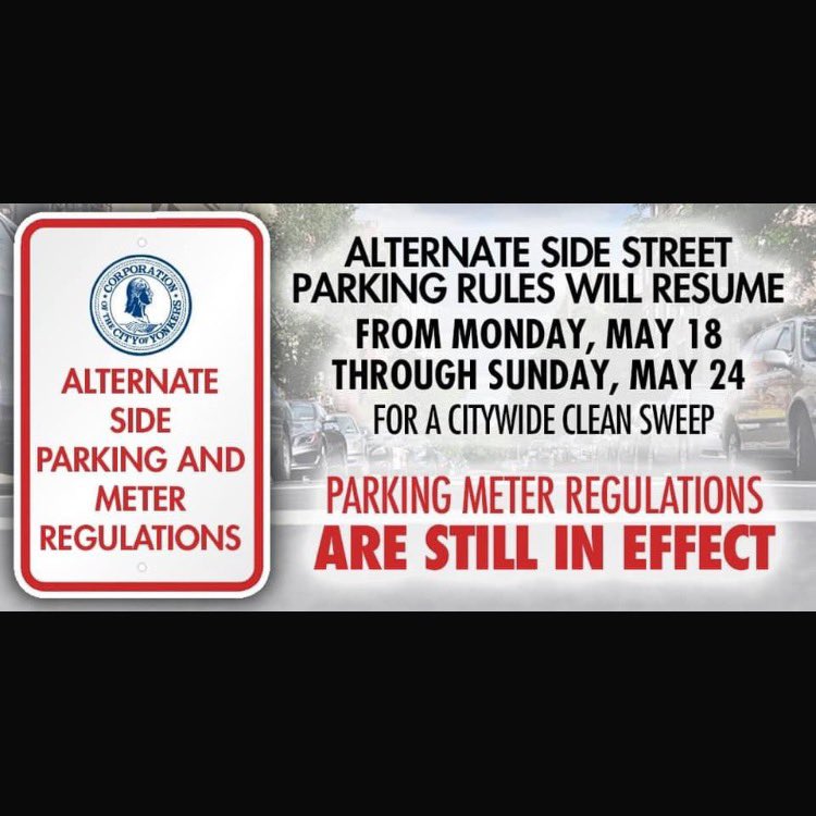 MikeJKhader's tweet photo. RESIDENTS – Reminder than next week #AlternateSide Street Parking Rules will go back into effect from Mon 5/18 through Sun 5/24 for a Citywide Clean Sweep. Parking Meters are STILL IN EFFECT. Thank you for your cooperation. For more info please call 914-377-4357. #InThisTogether https://t.co/lBPwEUnWMB