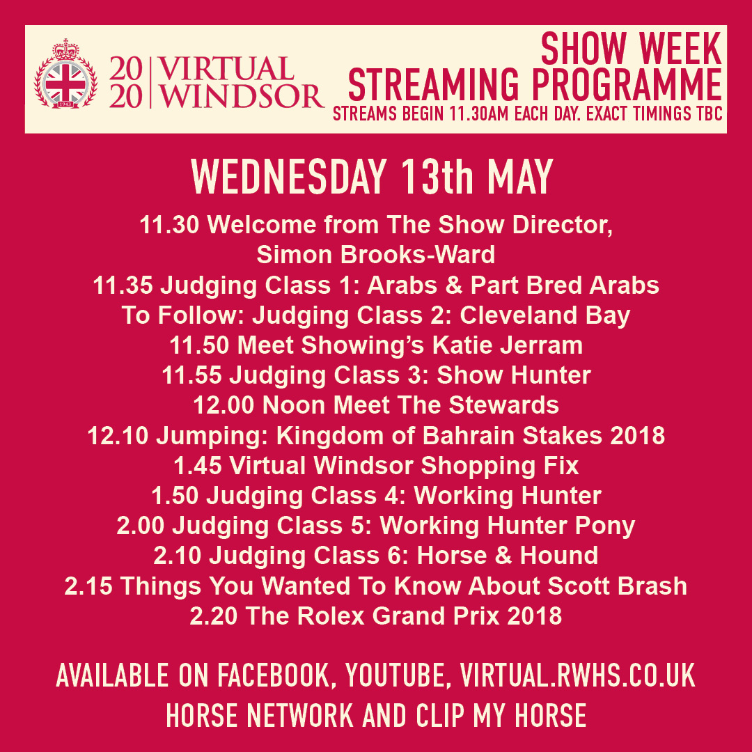 WEDNESDAY STREAMING SCHEDULE #VirtualWindsor #VirtualWindsor2020 virtual.rwhs.co.uk