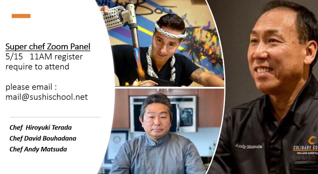 ChefAndyMatsuda's tweet photo. Super Sushi Chef Panel meeting by Zoom 
Friday 11:00 AM  West coast time 
2:00PM East coast time   email us to join
mail@sushischool.net https://t.co/j6t8NZ1MHr