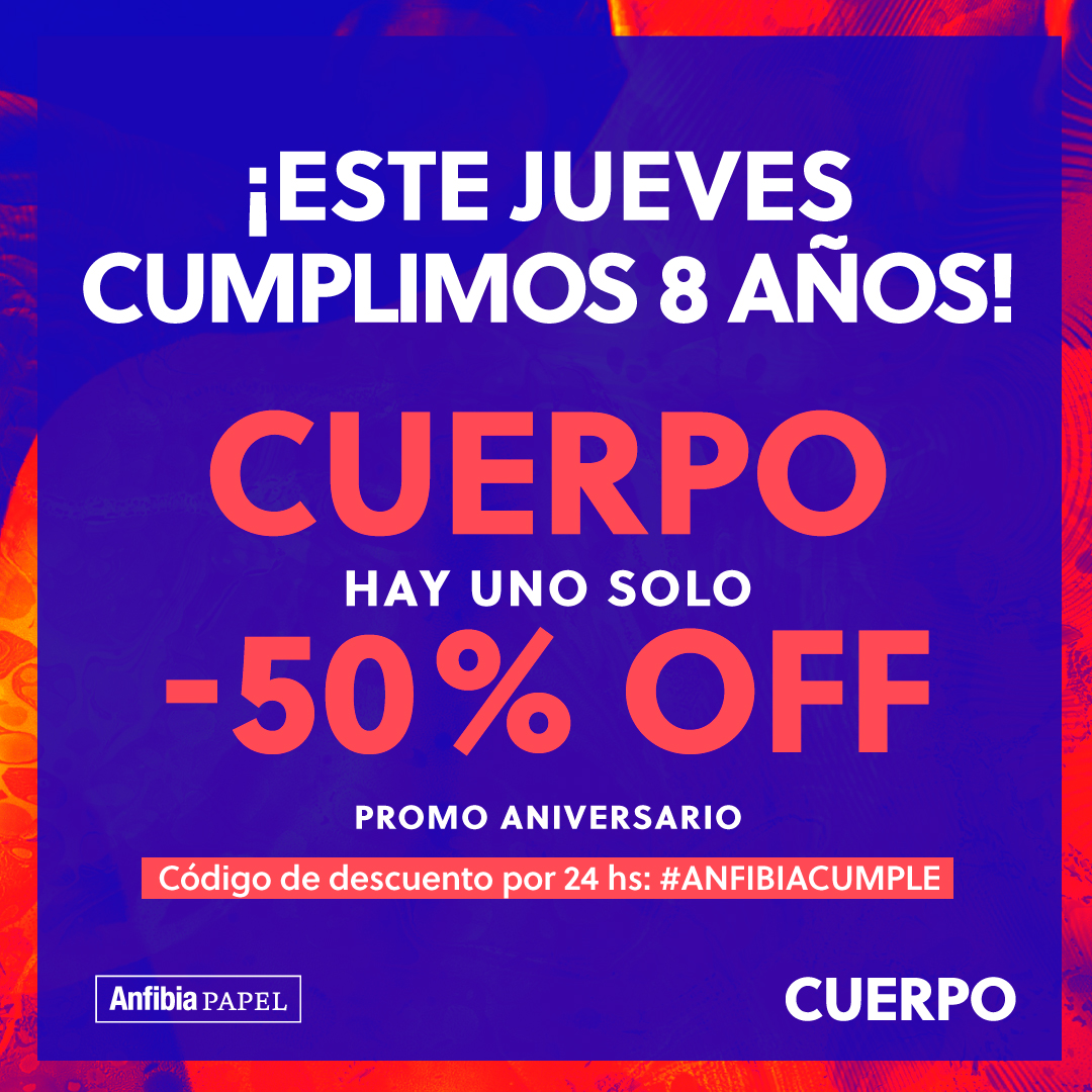 revistaanfibia's tweet photo. Cumplimos años y el regalo te lo hacemos a vos ❤️
Durante las 24 horas del jueves 14 de mayo e ingresando el código ANFIBIACUMPLE vas a tener un 50% de descuento en nuestra tienda para conseguir #Cuerpo, el segundo libro de #AnfibiaPAPEL, a mitad de precio. https://t.co/2k7qLjUoIk