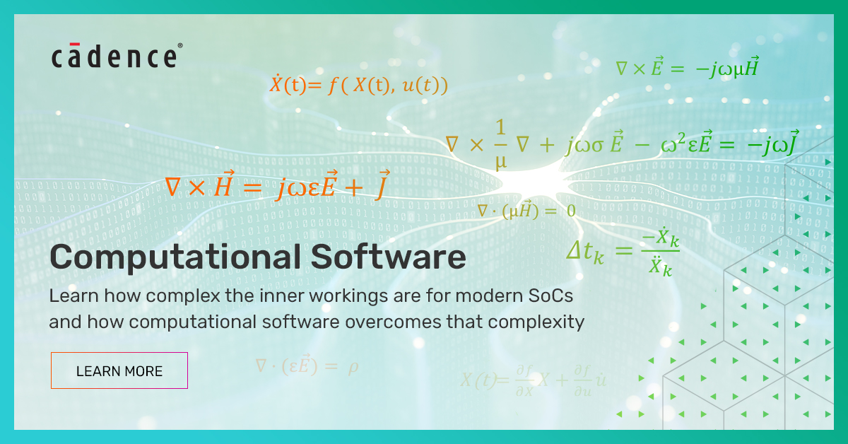 Cadence's tweet image. Read about how the complexity of today’s SoCs and systems are presenting new challenges for #IntelligentSystemDesign.
#ComputationalSoftware innovation can help you handle the system requirements for analysis and design! 👉 bit.ly/2yj3by3
#Cadence