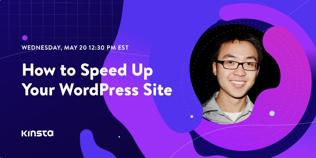 kinsta's tweet photo. ❌Don't waste another minute running a slow site. ❌Join us on May 20th for a special webinar, "How to Speed Up Your WordPress Site" ⚡️Register here before spots fill up: https://t.co/p9IjE5hezE https://t.co/JOV6vwcU9j