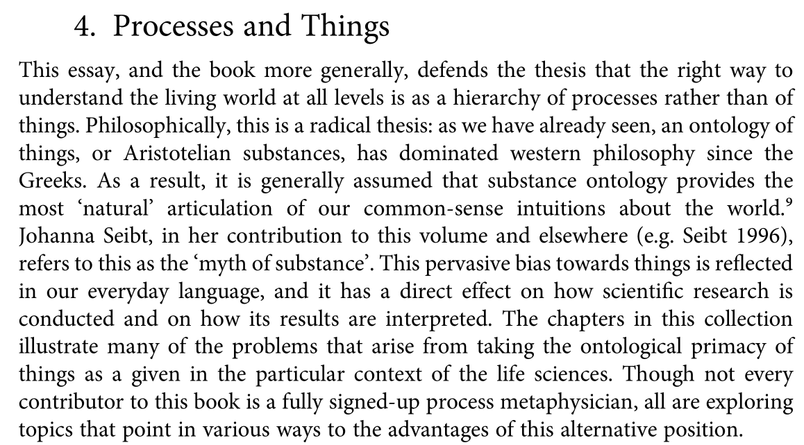 3/ Whitehead thought of his system as the "philosophy of organism," & there are some in the philosophy of biology who are arguing to take a more process philosophy & relational approach.Here's an open access book from Oxford University Press on it: https://www.researchgate.net/publication/322836323_Everything_Flows_Towards_a_Processual_Philosophy_of_Biology