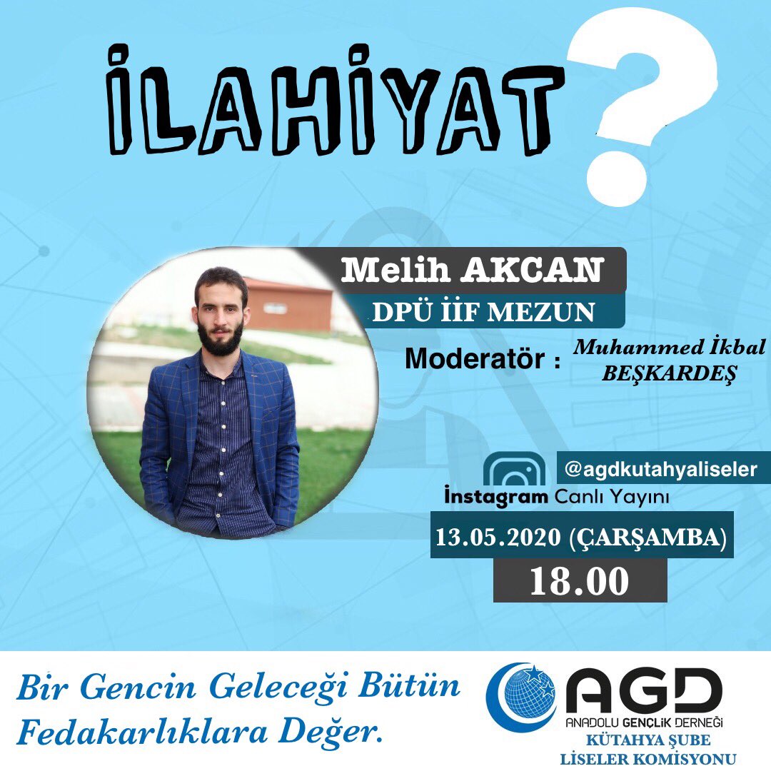 AGD Kütahya Şube Liseler Komisyonumuzun başlattığı “ Geleceğine Yön Ver “ Programımıza İlahiyat Bölümü hakkında Dpü İlahiyat Mezunu Melih AKCAN  @agdkutahyaliseler instagram hesabı üzerinden Canlı yayında Sorularınızı cevaplayacak.