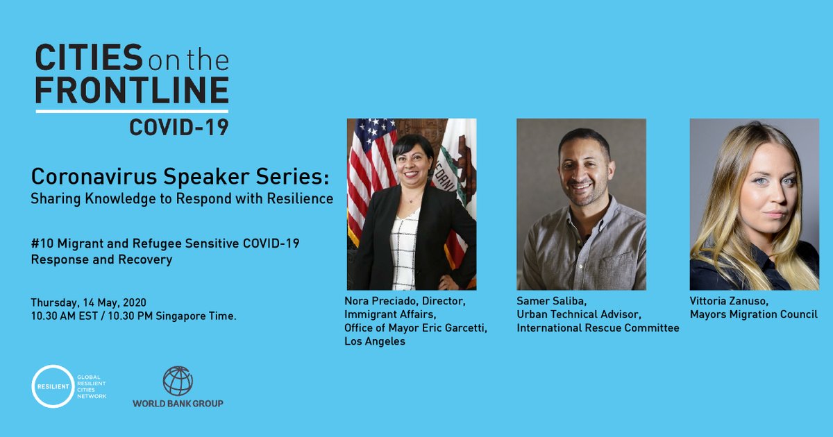 Resilient Cities Network (@rcitiesnetwork) on Twitter photo #Coronavirus Speaker Series Migrant and Refugee Sensitive #COVID19 Response and Recovery, with @ToriVzanuso, <a href="/MayorsMigration/">Mayors Migration Council</a>, Nora Preciado, Immigrant Affairs, <a href="/MayorOfLA/">Mayor Karen Bass</a>, and <a href="/samermsaliba/">Samer Saliba</a>, <a href="/RESCUEorg/">IRC - International Rescue Committee</a>. <a href="/WorldBank/">World Bank</a> #CitiesOnTheFrontline Register bit.ly/2WKSmNs #Coronavirus Speaker Series Migrant and Refugee Sensitive #COVID19 Response and Recovery, with @ToriVzanuso, <a href="/MayorsMigration/">Mayors Migration Council</a>, Nora Preciado, Immigrant Affairs, <a href="/MayorOfLA/">Mayor Karen Bass</a>, and <a href="/samermsaliba/">Samer Saliba</a>, <a href="/RESCUEorg/">IRC - International Rescue Committee</a>. <a href="/WorldBank/">World Bank</a> #CitiesOnTheFrontline Register bit.ly/2WKSmNs