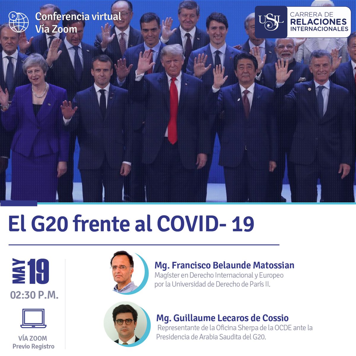 usilRRII's tweet photo. 🌐 ¡Regístrate en este nuevo webinar!
👉 El G20 frente al COVID 19 👈
La carrera de Relaciones Internacionales a organizado una nueva conferencia virtual para que amplies tus conocimientos. 
📆 Martes 19 de mayo
⏰ 2:30 p. m.
👇 Regístrate aquí
https://t.co/vnjVamMpCr https://t.co/0Ef6njiGVe
