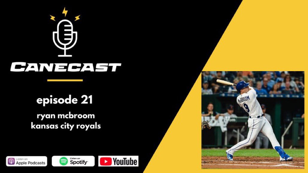 🔥 The <a href="/canecastshow/">CaneCast Show</a> Ep 21 with <a href="/Royals/">Kansas City Royals</a> 1B <a href="/R_Broom/">Ryan McBroom</a> is live! If you want to play college or pro baseball, you Have. To. Tune. In. 🔥 
📺 bit.ly/canecast

📱 apple.co/2JuUe6H

🎧 spoti.fi/340gOgT