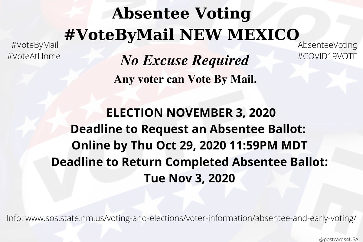 NEW MEXICO  #NM  #VoteByMailApplication  https://portal.sos.state.nm.us/OVR/WebPages/AbsenteeApplication.aspxDEADLINE Info  https://www.sos.state.nm.us/voting-and-elections/voter-information/absentee-and-early-voting/ Visit  http://NMVote.org  to request an absentee ballot, find an early voting location, and more! #AbsenteeVoting  #DemCastNM THREAD  #PostcardsforAmerica