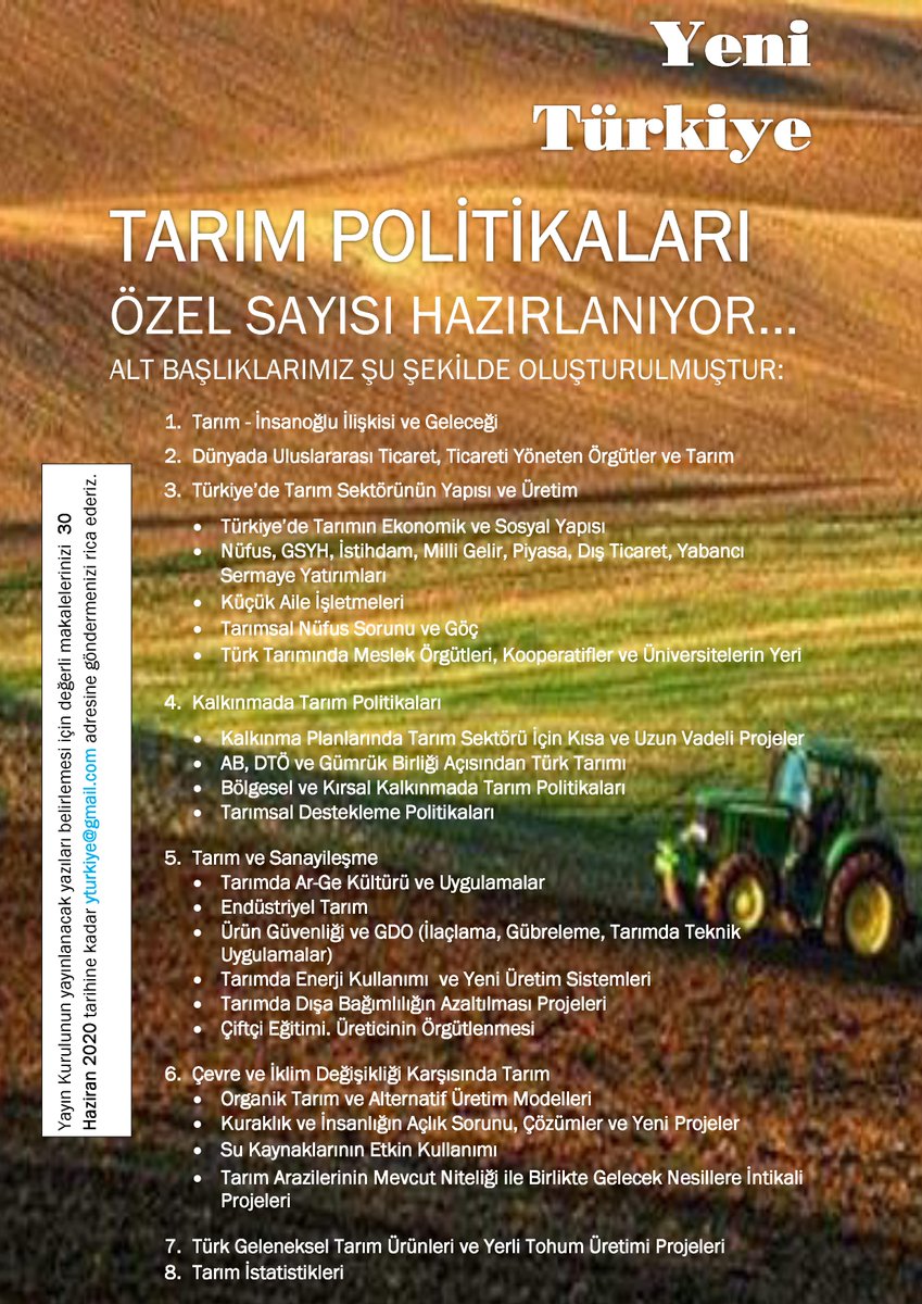 TARIM POLİTİKALARI Özel Sayısı hazırlanıyor. 30 Hazirana kadar gönderilen çalışmalar değerlendirilmeye alınacaktır.