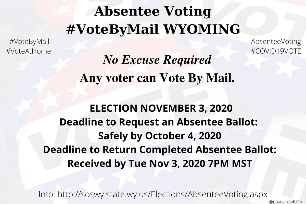WYOMING No-excuse  #AbsenteeVoting #VoteByMailInfo  http://soswy.state.wy.us/Elections/AbsenteeVoting.aspxTo Request a Ballot, Contact County Clerks  http://soswy.state.wy.us/Elections/Docs/WYCountyClerks.pdfTHREAD  #DemCastWY #COVID19VOTE
