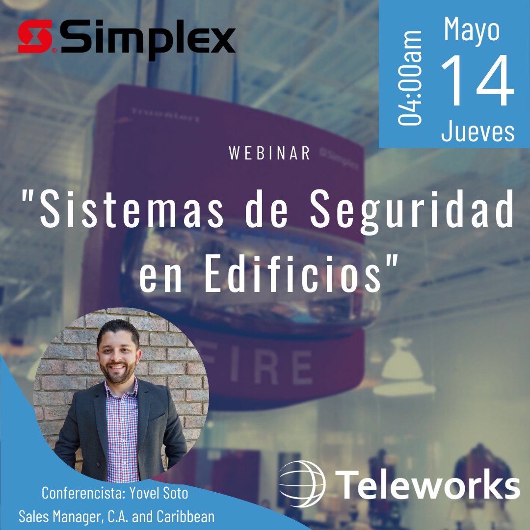 _teleworks's tweet photo. Teleworks &amp; Simplex te invita al webinar: "Sistemas de Seguridad en Edificios"                          

🗓Fecha: Jueves 14 de Mayo 
🕙Hora:  04:00pm

Para registrarte ingresa al siguiente link: 
https://t.co/6w5bKdDuD7

#Teleworks #Simplex https://t.co/NNsbawQk8b