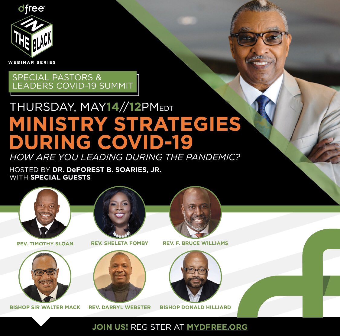 dbsoaries's tweet photo. Join me for a special Pastors and Leaders COVID-19 Summit Webinar Series! It kicks off this Thursday, May 14 at 12pmEDT.
Register for the series for free here: https://t.co/z0a0nrTRuL
#mydfree
#intheblack
#ABCsofdfree
#financialfreedom
#church #pastors #ministry #covid19 https://t.co/odhiqZWJUH