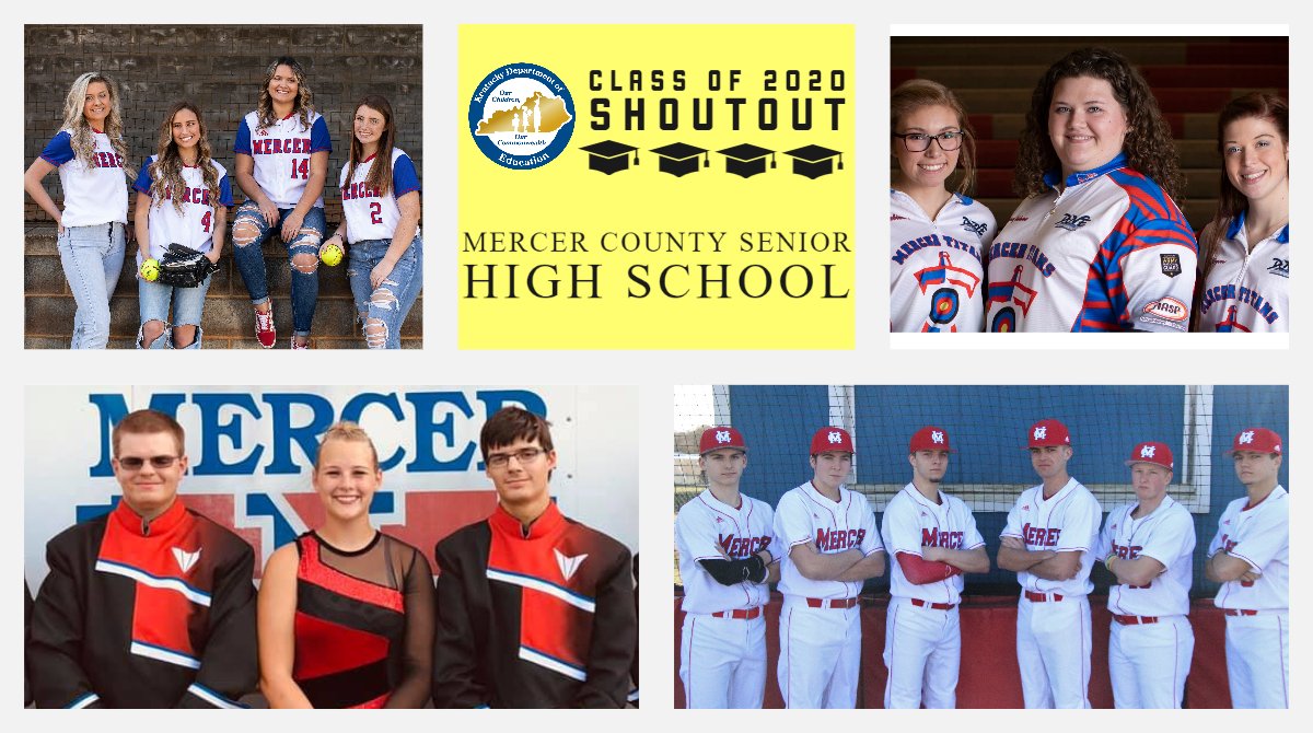 🎓 | The Kentucky Department of Education would like to give a #KDEclassof2020shoutout to the senior class at <a href="/MCSHSTitans/">Mercer County Titans</a>! #KyEd #TeamKDE #TeamKentucky #TogetherKY #Classof2020