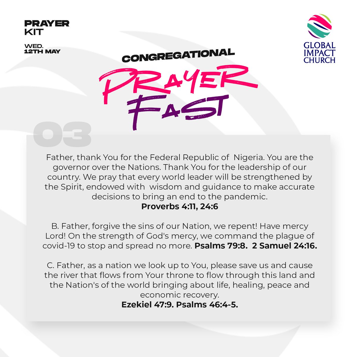 Global_ImpactNG's tweet photo. Prayer Kit For Wednesday (13th May 2020) Congregational Fasting & Prayers.
Like, comment, share and tag a friend that needs to see this.
#GlobalImpactNG
#PrayerKit
#PrayerAndFasting
#April2020
#Lagos https://t.co/CS3GI69J9i