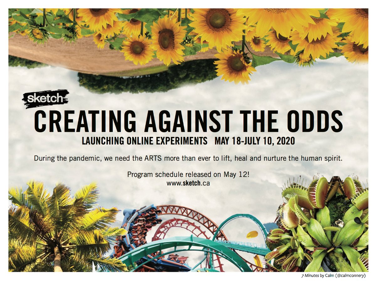 Starting MONDAY, MAY 18th!

CREATING AGAINST THE ODDS

Online experiments from SKETCH Working Arts (<a href="/SKETCHToronto/">SKETCH Toronto</a>)!

Program schedule released TODAY! Visit sketch.ca for more info!