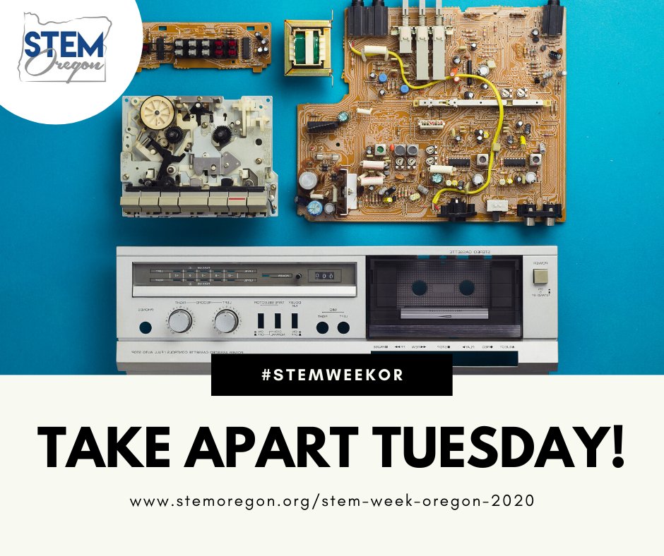 Take Apart Tuesday! Celebrate STEM Week by taking something apart and LEARNING how it works or REPURPOSING it into something new. For activity ideas, virtual industry chat schedule, and a link to register your activities for the chance to win prizes, visit stemoregon.org/stem-week-oreg…