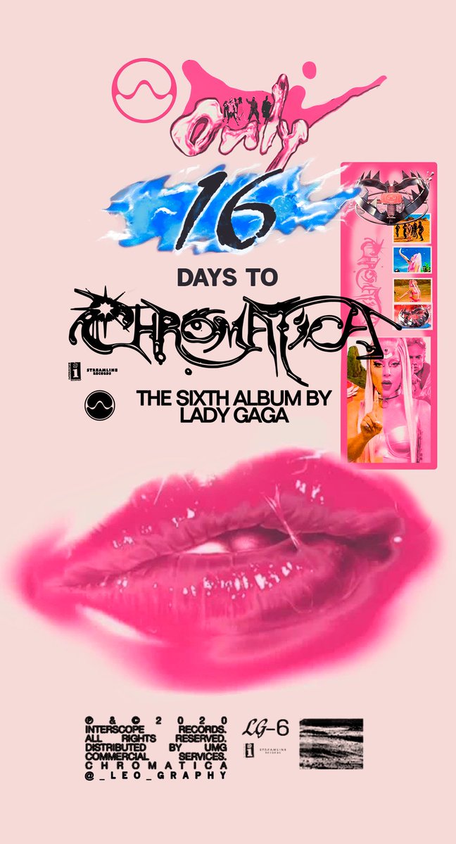 "CHROMATICA" COUNTDOWN: 16 DAYS #Chromatica    #LG6    #LadyGaga  