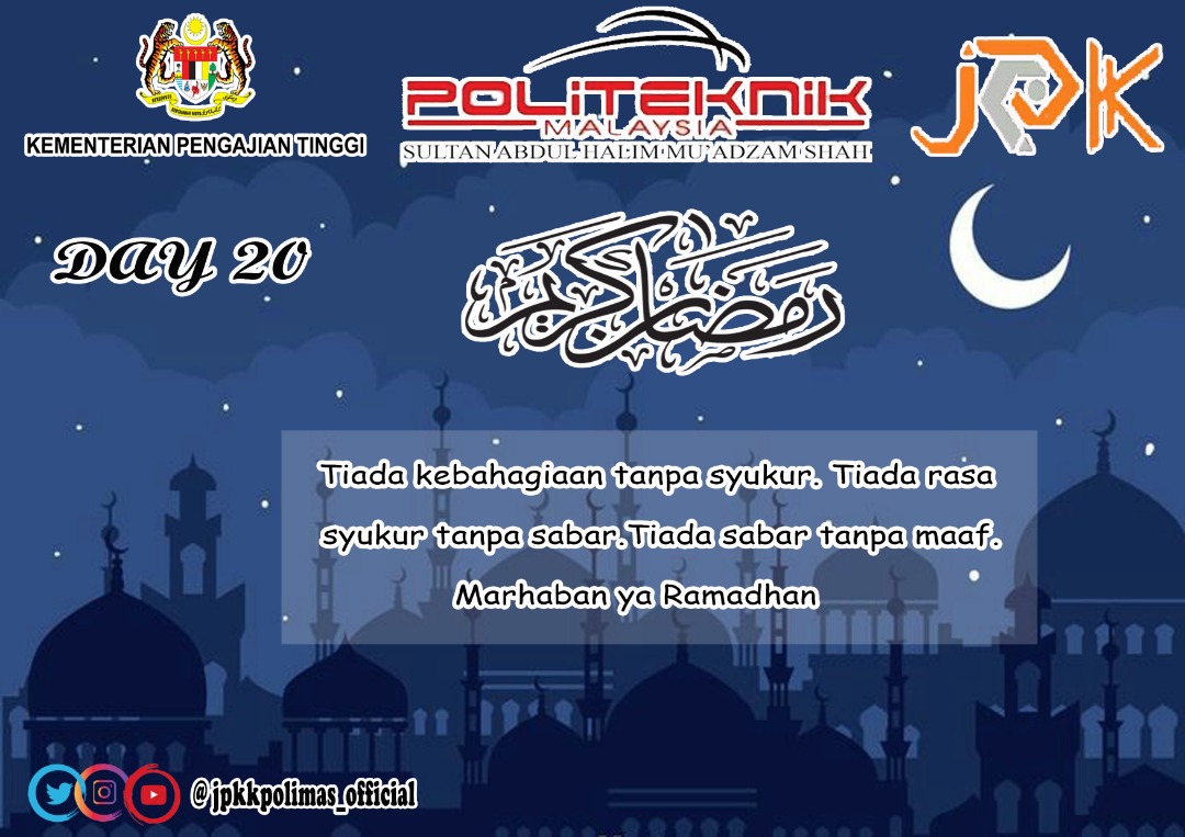 jpkkpolimas_off's tweet photo. [ Day 20 of Ramadhan Kareem ]
13 MEI 2020 | 13 RAMADHAN 1441 
HIJRAH 

#day20
#jpkk
#jpkkpolimas
#polimas
#ramadhan 
#stayhome https://t.co/yghvv8pvEG