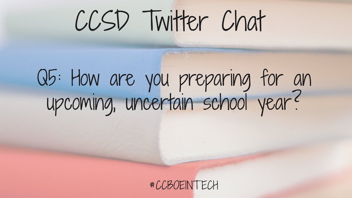 tw1489's tweet photo. Q5: How are you preparing for an upcoming, uncertain school year? #ccboeintech https://t.co/gRRSnJ8zYu