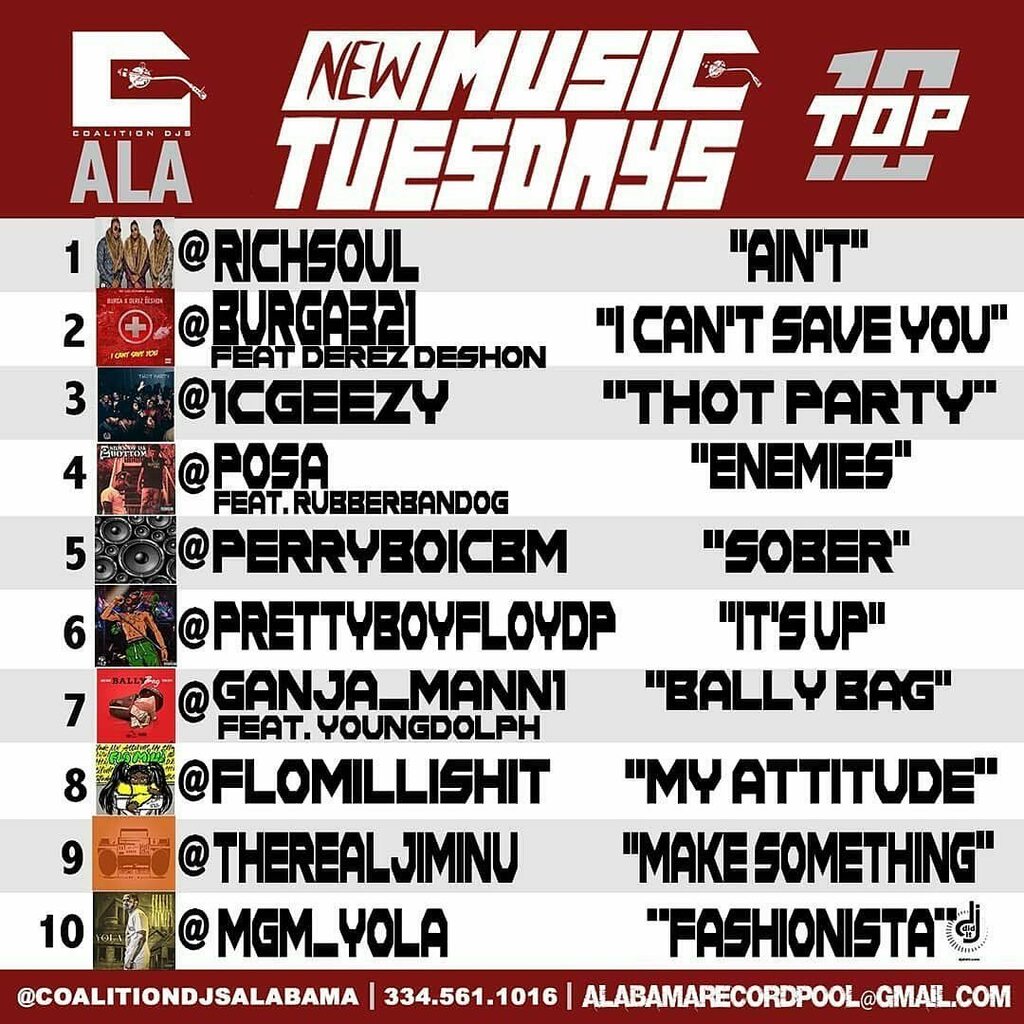 DJLastLaff's tweet photo. #COALITIONDJSALABAMATOP10 #NMT

HERE ARE THE #ARTIST TRENDING WITH THE ALABAMA RECORD POOL (IN NO SPECIFIC ORDER)!! @RICHSOUL @1CGEEZY @GANJA_MANN1
FEAT. @YOUNGDOLPH @POSA FEAT. @RUBBERBANDOG  @BURGA321 
FEAT.  @DEREZDESHON 
@FLOMILLISHIT  @PRETTYBOYFLOY… https://t.co/e09Yu6u1Jq https://t.co/KDwAKBxpJ1