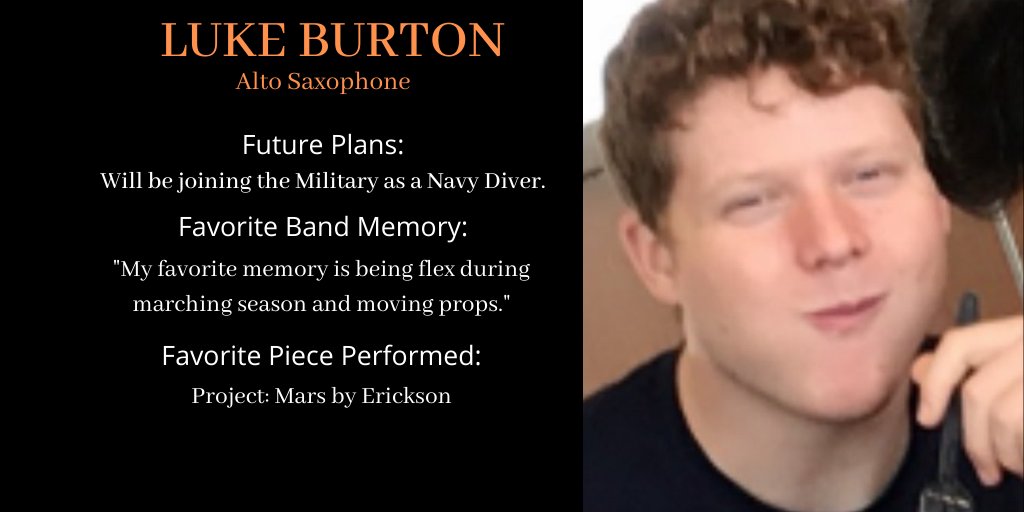 Our next Band Senior Spotlight for today is Jazz Band and Wind Ensemble member Luke Burton. 🎵🎷#SeniorSpotlight