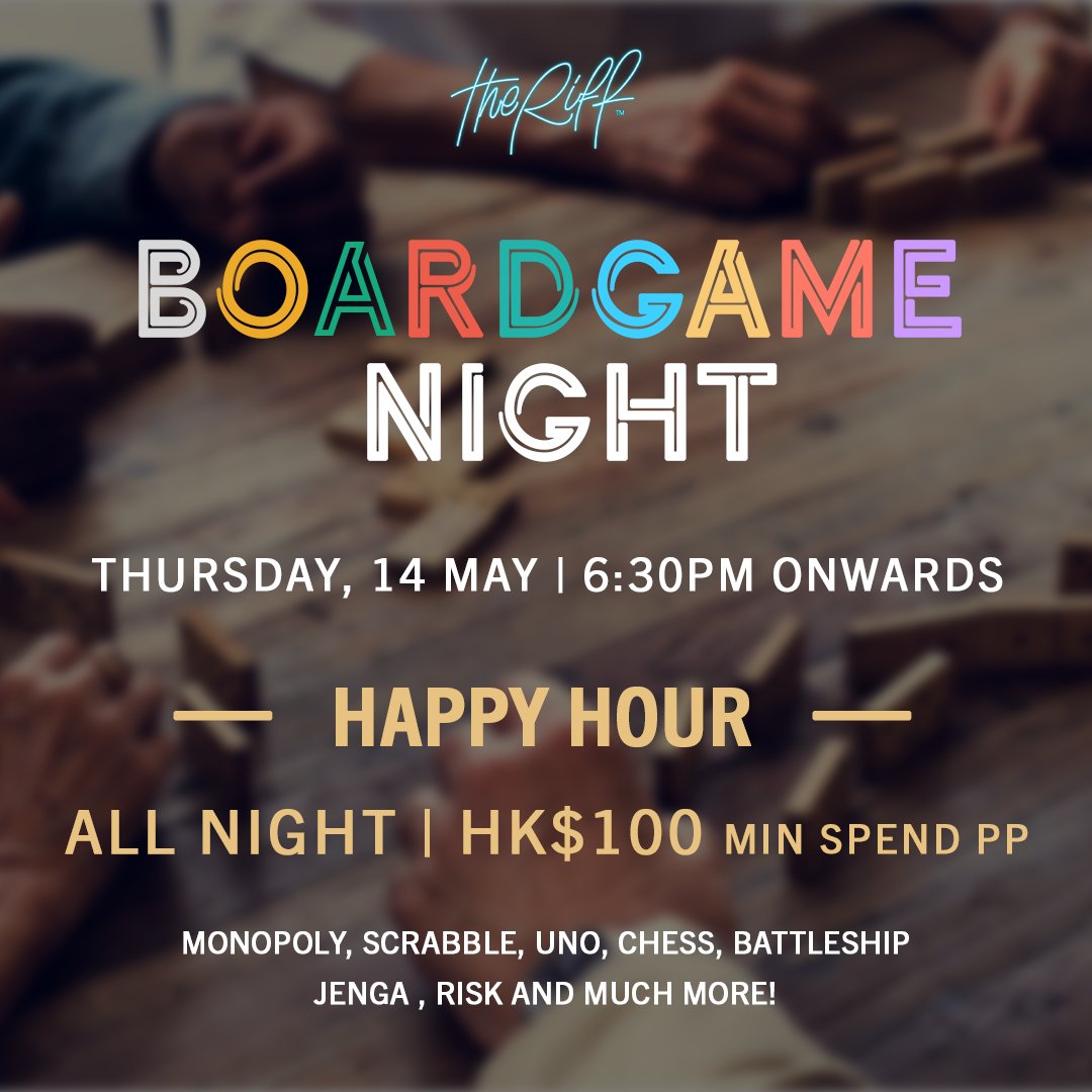 theriffhk's tweet photo. 🎲 Board game night this Thursday! 6:30pm onwards you can drop by, play some games, meet new people and get tipsy with us. Oh, and did we forget to mention it’s gonna be #HappyHour all night? Tag your best friends now and see y’all there!
#GameOnThursday https://t.co/tlBuLkRM86