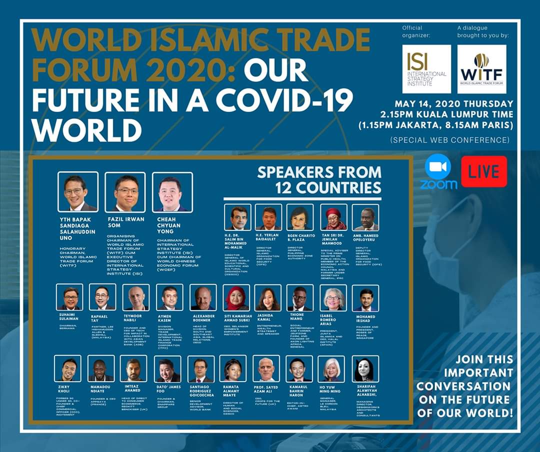 istrategyglobal's tweet photo. The line-up of the WITF's Speakers! Stay tuned this Thurs, 14/5 on Zoom at 2.15pm, link: https://t.co/vymBrIrsmb
#WITF2020 #WITF #covid19 #worldislamictradeforum #islamic #forum #ISI #event #internationalstrategyinstitute #connectinggovernmentsandbusinesses #thoughtleadership https://t.co/OGuuItq8ZF