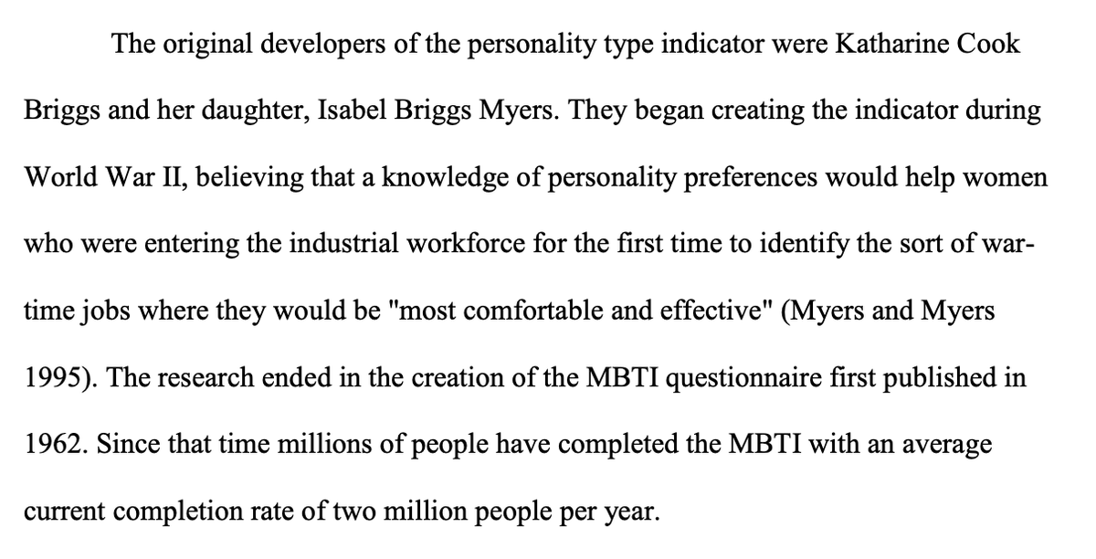 The Department of Defense uses the Myers-Briggs Type Indicator test to shape the most effective imperialists. Just one example here of this type of research, published by the DOD IN 2011( https://apps.dtic.mil/dtic/tr/fulltext/u2/a556315.pdf)