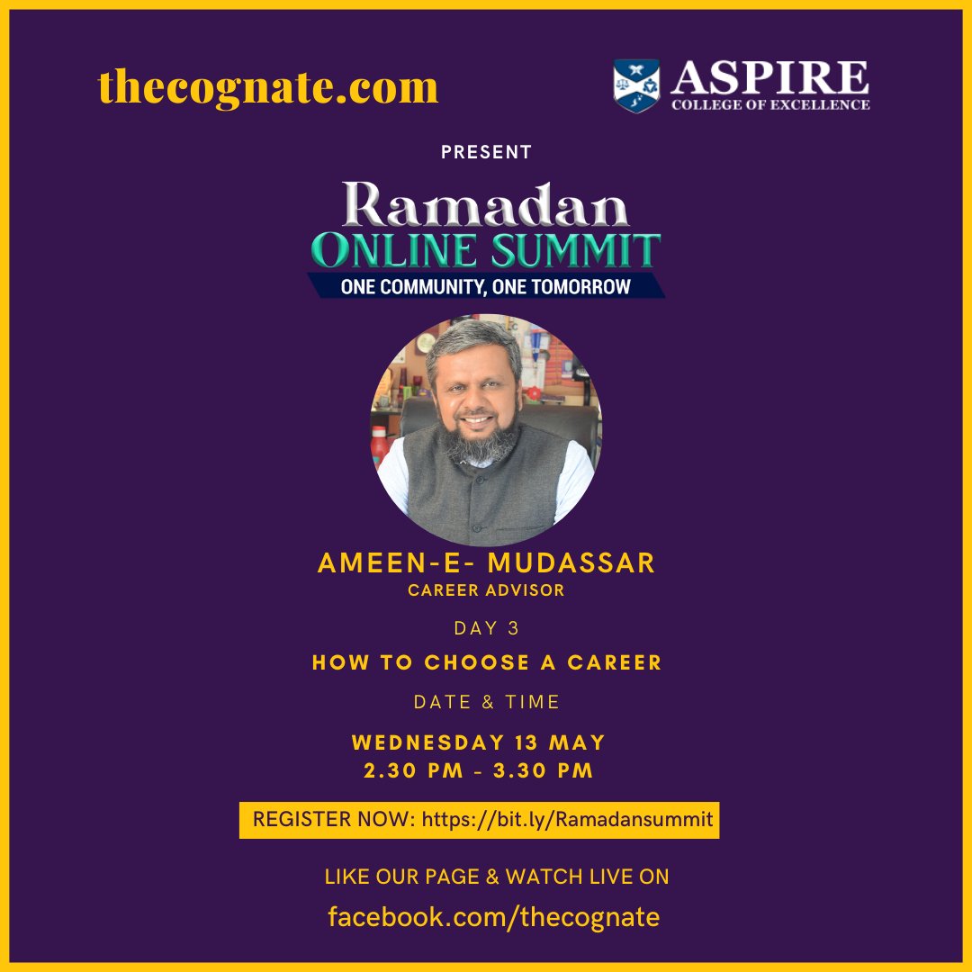 TheCognate_'s tweet photo. Day 3: Ramadan Summit. Wednesday, May 13, 2:30 PM
Ameen-E-Mudassar, Choosing The Right Career For Youth
Like The Cognate on Facebook to watch the event live: https://t.co/BXiMH8F4vA
#Ramadan #RamadanSummit #RamadanSummit2020 https://t.co/jGjFf2tWqU