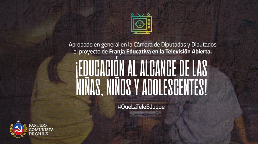 PCdeChile's tweet photo. Hoy se aprobó en general en la Cámara el proyecto de Franja Educativa en la Televisión Abierta; un avance para que la educación esté al alcance de todas las niñas, niños y adolescentes. 

Ahora pasará a la Comisión de Cultura. ¡Seguimos avanzando! #QueLaTeleEduque. https://t.co/lZK8r4Z8yc