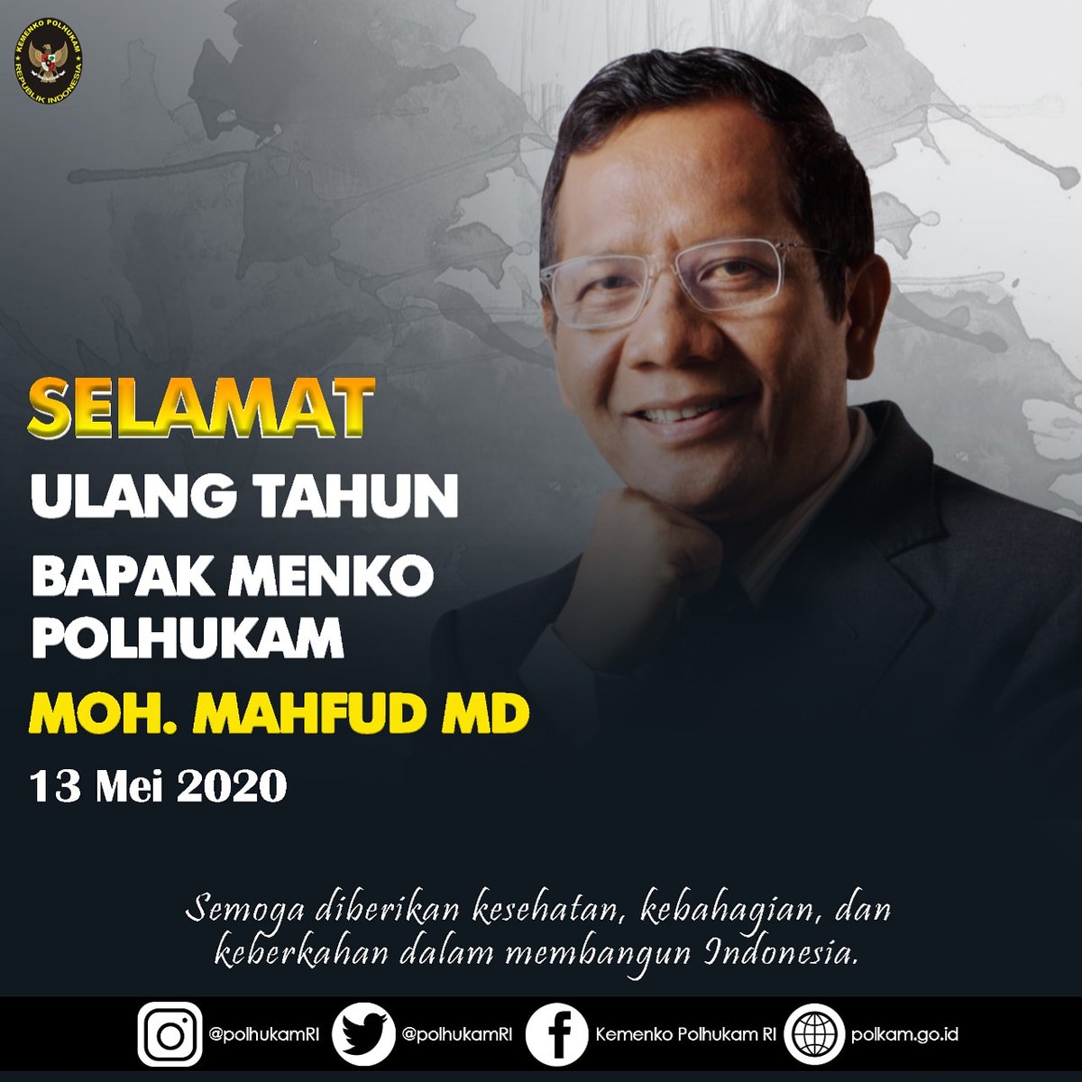 PolkamRI's tweet photo. Selamat ulang tahun Bapak Menko Polhukam @mohmahfudmd 🥳
Semoga sehat selalu dan tetap dalam lindungan Allah SWT 🤲 https://t.co/9y9q5zPSDZ