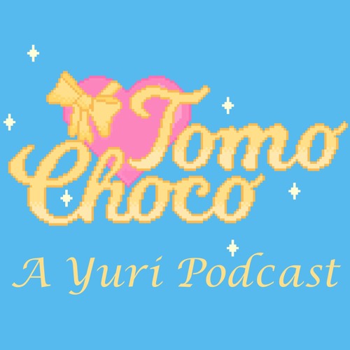It’s Wednesday, we’re halfway through the week, and I want to take a moment to tell you about  @tomochocopod, a podcast by queer people for queer people, and for everyone who’s into Yuri, and why you should consider supporting these lovely, queer creators.