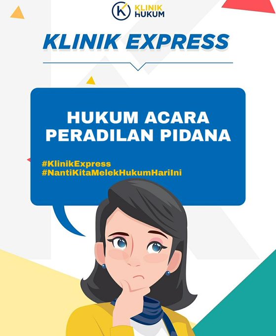 klinikhukum's tweet photo. [A THREAD – KLINIK EXPRESS – HUKUM ACARA PERADILAN PIDANA]
Siang Follawers! Mimin mau nge-share jawaban dari Klinik Express (Selasa 14/4) di IG Story (Klinik Hukum) yg bahas soal Hukum Acara Peradilan Pidana. Yuk langsung aja, berikut rangkumannya 😊

#KlinikExpress https://t.co/xYfiHP4ltE