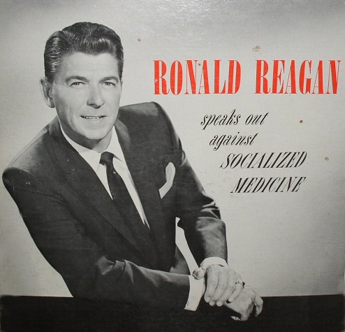 When Democratic politicians BEGAN discussing Medicare, the AMA hired the then-actor Ronald Reagan to make a record about how SCARY and "socialist" Medicare was. Reagan also wrote a letter comparing President John F. Kennedy to author Karl Marx.