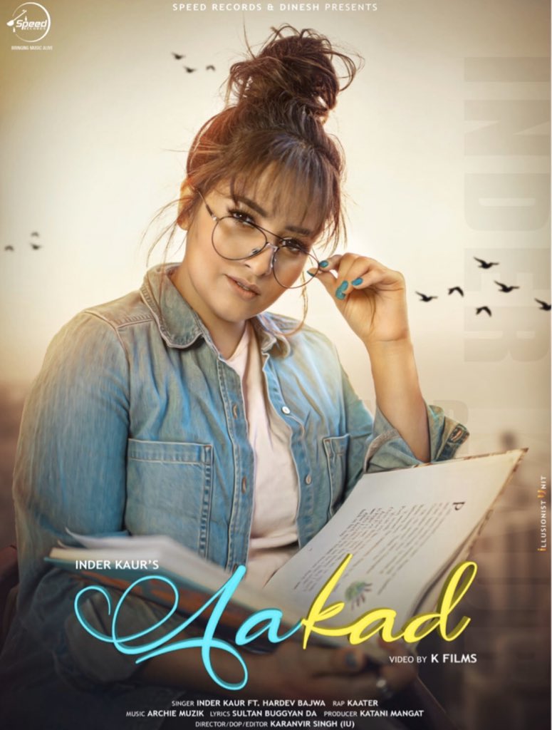 InderKOfficial's tweet photo. Be ready guyzzz 💕 Krdeo share poster 😊 during Qurantine ik shotti jehi koshish 😊
Song : #Aakad 
Music : #archiemuzik 
Lyrics : #Sultaanbuggeya 
Director , DOP, Editor : #karanvir 
Video : #kfilms07
Label : @Speed_Records https://t.co/lqYiMbkEyQ