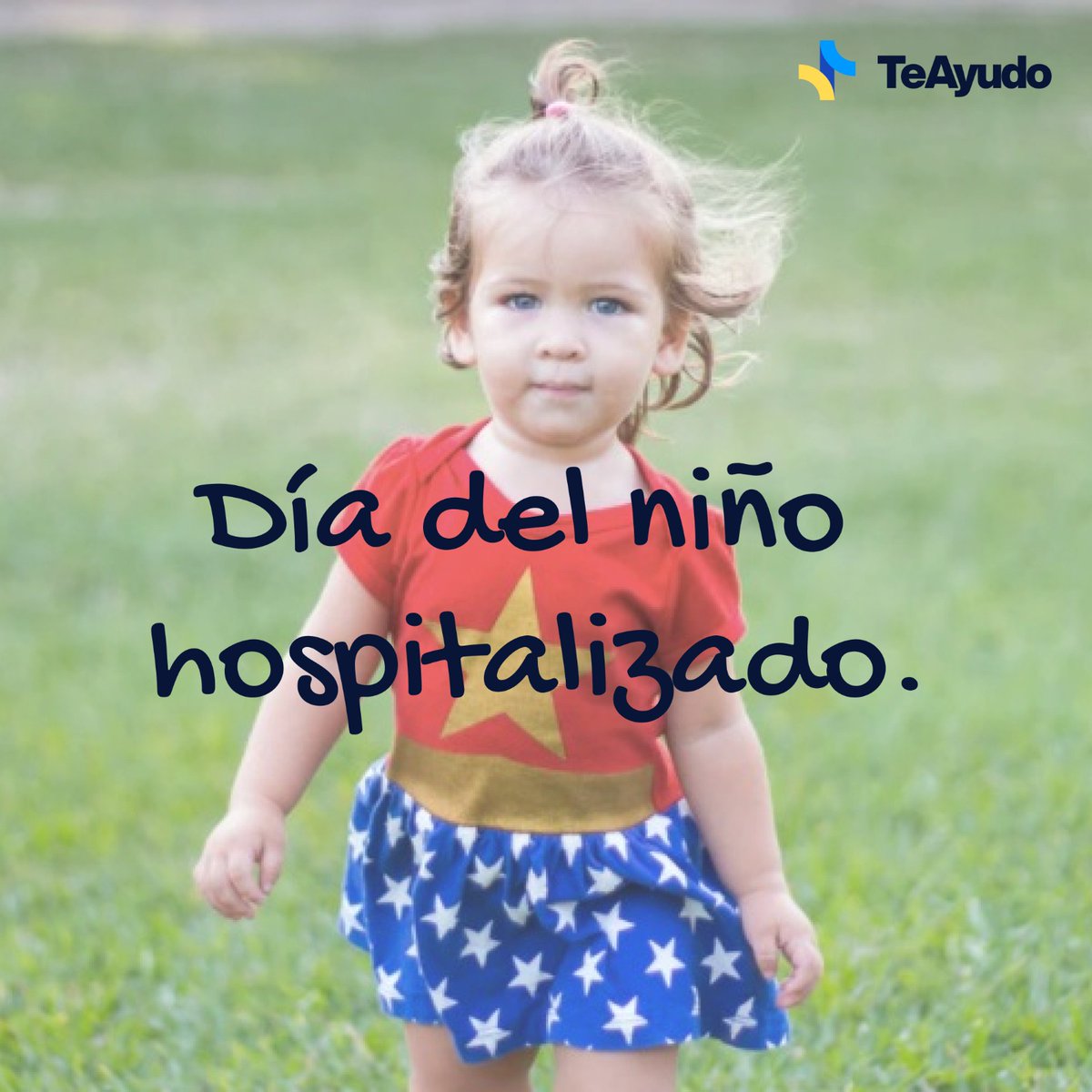 TeAyudo17's tweet photo. #FelizMiercoles 13 de mayo. Hoy queremos hacer una mención especial a todos los niños que están o han estado hospitalizados, mandándoles mucho animo y fuerza a nuestros pequeños héroes. #DíaNiñoHospitalizado. https://t.co/2ioZoZbd8m