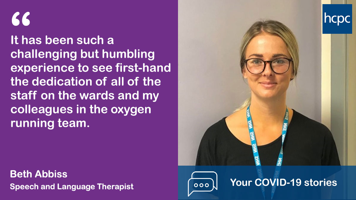 The_HCPC's tweet photo. We are sharing stories from #HCPCregistered professionals to highlight the work you are doing at this time. 

Read Beth's story on how her role has changed during the pandemic from an SLT to an oxygen runner &amp; her experience working in a COVID-19 ward: 
https://t.co/ITRUb1SBo6 https://t.co/8EZ2zl3Plz