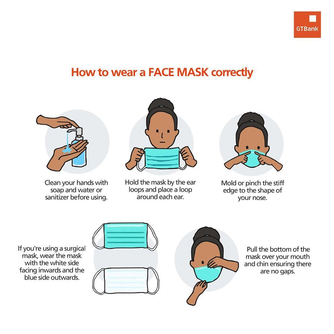 gtbank's tweet image. Wearing a face mask is important in curbing the spread of the virus.
We need you to wear your face masks properly when in a queue inside or outside the branch. Don't forget to practice social distancing also.
Here is how to wear a face mask correctly 👇