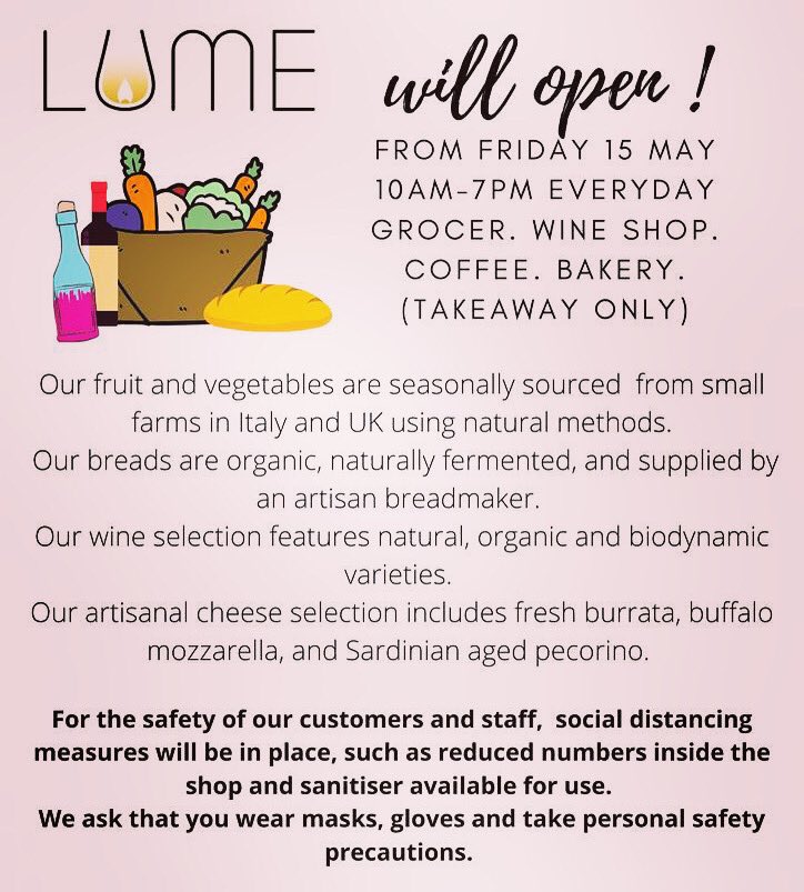 LUME will reopen on Friday! Email and collect your order. We can deliver locally. Or pop in to see us but please keep your distance!  #Coffee #burrata #biodynamicwine #primrosehill #sourdoughbread #seasonalvegetables #locallygrown #italianshop #pecorino #freshmozzarella