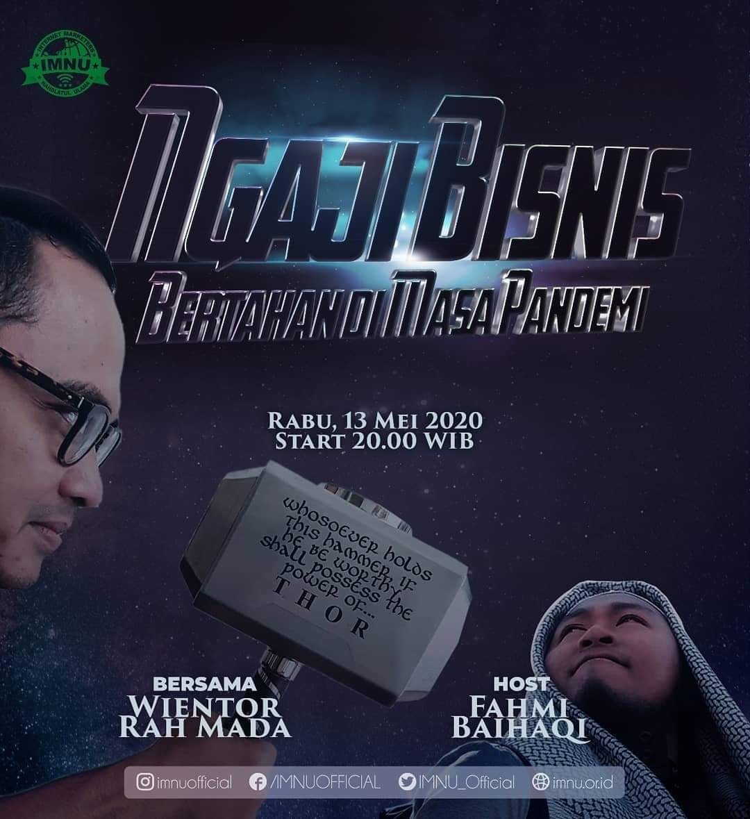 IMNU_Official's tweet photo. NGAJI BISNIS IMNU EDISI SPESIAL

Bareng Kang @WRahMada
Tema: Bertahan di Masa Pandemi
Hari: Rabu, 13 Mei 2020
Pukul: 20.00 - Selesai

Host: Ustadz Fahmi Baihaqi

Yuk pantengin LIVE Instagram kita malam ini yaa!

#IMNUOfficial https://t.co/X3BITmWgMT