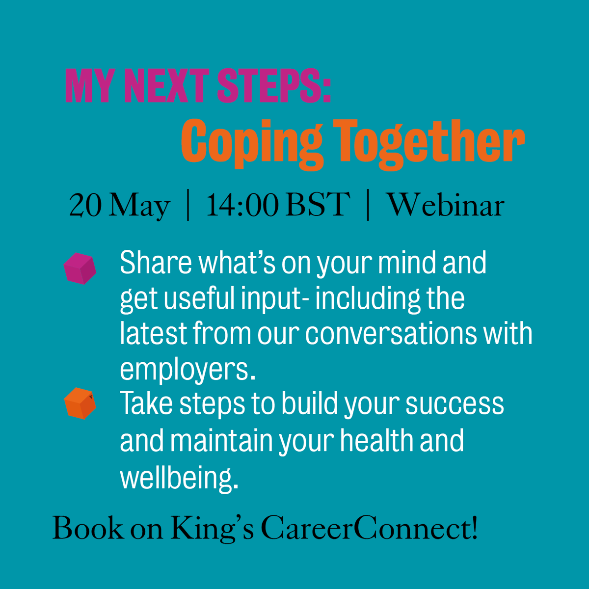 KingsCareers's tweet image. Mental wellbeing is part of your success story too. Join us for this #MyNextSteps virtual session where we will learn how to cope together during this health crisis.