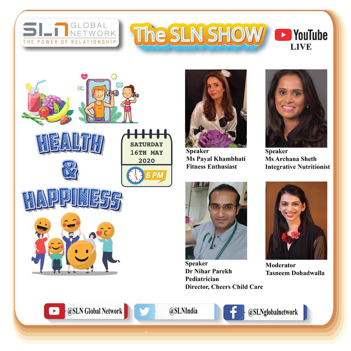 farzanadohad's tweet photo. Dont miss this awesome SLN talk show about Health and Happiness on Sat 16 th May at 5 pm
Register in advance for Youtube live
Link:- https://t.co/BXq57qIXnD
The link to the show will be shared via the registered email on Saturday 16 th May by noon. https://t.co/VQXh20Xcqd