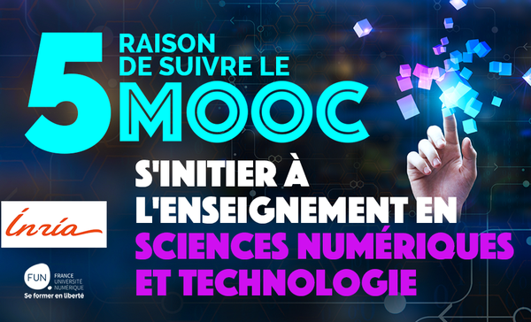 FunMooc's tweet photo. Raison n°1 de suivre le #MOOC « S’#initier à l’#enseignement en #Sciences #Numériques et #Technologie » : S’initier à l’#informatique et à ses #fondements cc @Inria
https://t.co/zLuKgFXGA4 https://t.co/xPKVqw7bqr