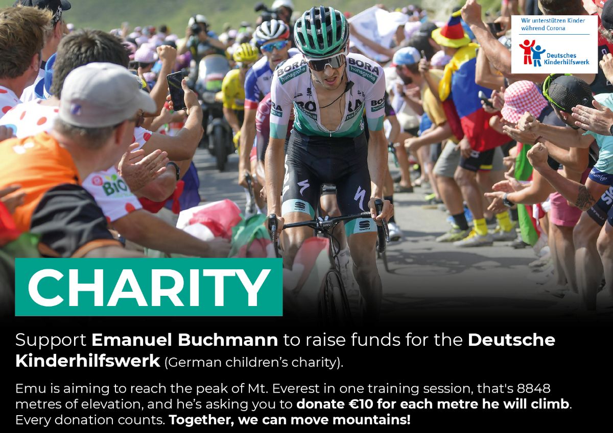 ⛰️ <a href="/EmuBuchmann/">Emanuel Buchmann</a>'s Everest Challenge ⛰️ 
⁣
Emu is aiming to climb 8848m in one go!
⁣
By donating €10 for each elevation metre he'll ride, you can help him reach €88,848 to benefit <a href="/DKHW_de/">Deutsches Kinderhilfswerk</a>.

Donate here 👉🏼 gofundme.com/f/EmanuelBuchm…

Read more 👉🏼 bit.ly/35Vc3WO