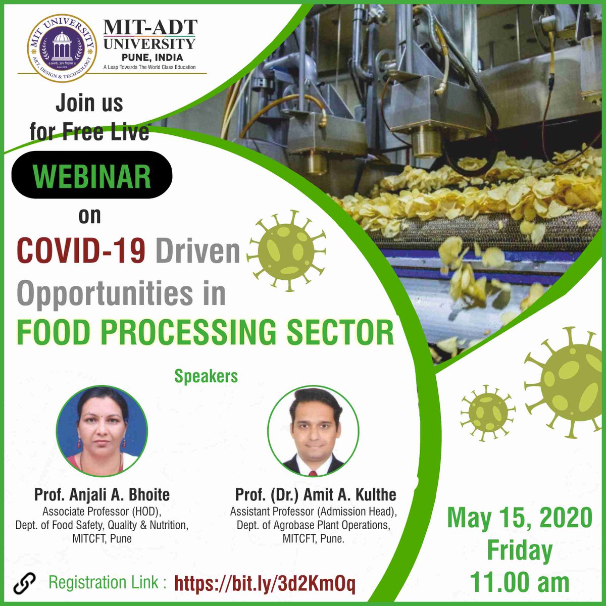 mitadtpune's tweet image. Join Us for an Exciting WEBINAR on "COVID-19 Driven Opportunities in Food Processing Sector."
Register here: bit.ly/3d2KmOq.
To help you get some insight into the evolving career prospects, #MITCFT is organizing a career guidance webinar. #FoodTechnology #Career #MITADT