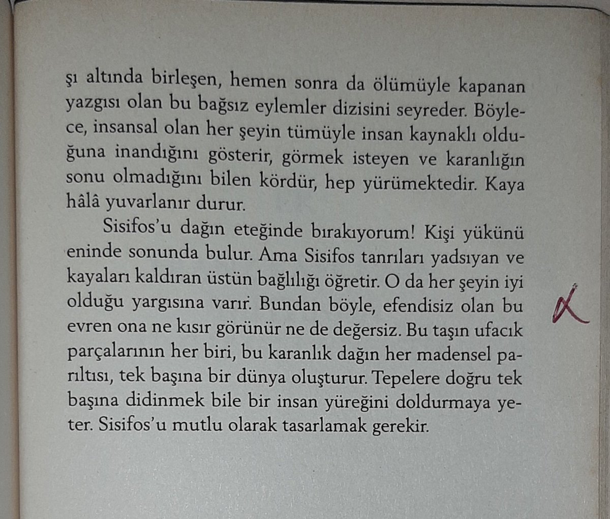 "Sisifos'u mutlu olarak tasarlamak gerekir"
Sisifos Söyleni * #AlbertCamus 
#SisifosSöyleni * Albert Camus
