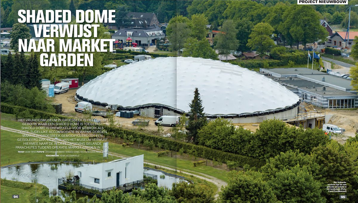 shadeddome's tweet photo. "Shaded Dome is ontwikkeld voor gebruik als lichte, tijdelijke accommodatie in warme oorden, maar is in Groesbeek gemodificeerd tot een geïsoleerd dak." #Vrijheidsmuseum #Groesbeek Volledig artikel in @bouwwereld 👉https://t.co/h28hbLhd7h @ZJArch @RHDHV_NL @polyned @Nooit1Verhaal https://t.co/NlVqE52E4m