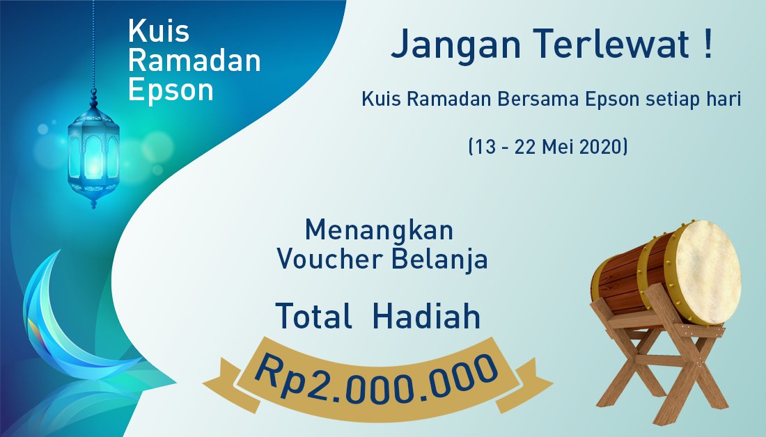 Kuis Ramadan Epson #KRE sudah mulai hari ini. Ayo ikutan dan jangan sampai terlewatkan. Karena ada hadiah berupa voucher belanja dengan total Rp2.000.000
#KuisRamadanEpson
#RamadanBersamaEpson